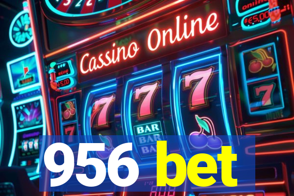 956 bet